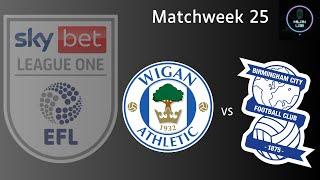 Wigan Athletic F.C. vs Birmingham City F.C. | League 1 | LIVE