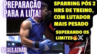 SPARRING SUPERANDO OS LIMITES (PÓS TREINO)