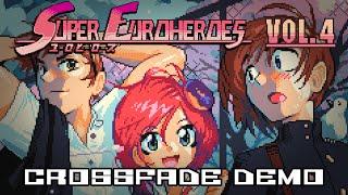 SUPER EUROHEROES VOL.  4 - CROSSFADE DEMO!