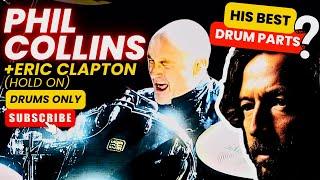 Phil Collins and Eric Clapton : hold on, Mister Toms in action and drums only : enjoy !