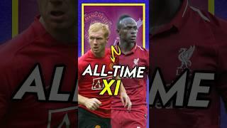 Building the BEST Liverpool v Manchester United All-Time XI 