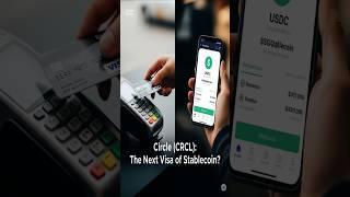 Circle(CRCL): 스테이블코인 결제의 Visa가 될 수 있을까?