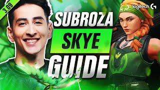 How to Play Skye From a Valorant Pro! | TSM Subroza Valorant