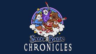 Scare Bears Chronicles (2022)