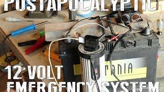 Post Apocalyptic 12 Volt Emergency Electric System