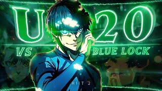 BLUE LOCK VS U-20 JAPAN - HIIT 2 [Edit/AMV] 4K!