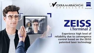 Zeiss i.Terminal 2 | ZEISS Vision Center Colombo | Wickramarachchi Opticians