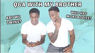 Q&A WITH MY BROTHER! *ARE WE TWINS?*
