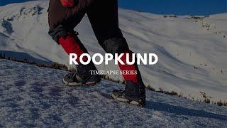 Roopkund Trek | Timelapse Series | First Pilgrim Originals