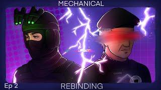 [EP 2] MECHANICAL REBINDING - "Insecurity"