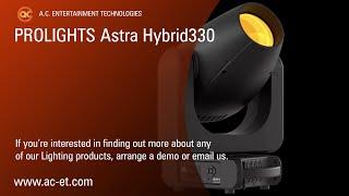 Introducing you to the @PROLIGHTS Astra Hybrid330 Moving Light