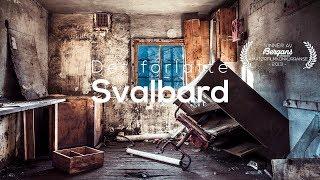 Det forlatte Svalbard