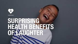 Surprising health benefits of laughter