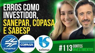 SANEPAR (SAPR11 SAPR4), COPASA, SABESP E O SETOR DE SANEAMENTO | LOUISE BARSI E FELIPE RUIZ #113