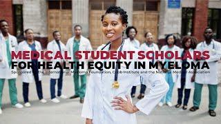 IMF Med Scholars for Health Equity in Myeloma Mentorship | Cultivating the Future of Myeloma Care