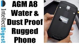 AGM A8- Sturdy And Ruggedized Water And Dust Resistant Phone | Intellect Digest