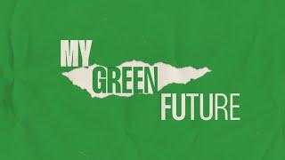 My Green Future with Teymoor Nabili and Dr. Darian McBain