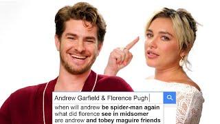 Andrew Garfield & Florence Pugh Answer The Web's Most Searched Questions | WIRED