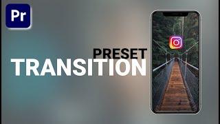 Transition Preset for Instagram & YouTube Shorts – Premiere Pro Transition Tutorial