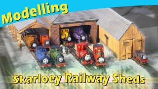 Why I modelled the Skarloey Railway Sheds THREE TIMES
