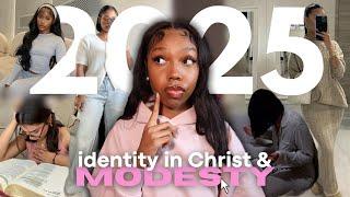 How to REBRAND Your Identity in CHRIST: Embracing MODESTY in 2025