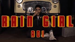 Rain Girl (Official Video) | Adi