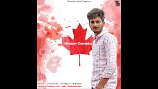 Dream Canada ( Official Audio ) - Pardeep Sohi || Jason Trak || Gurkanwal Mann || Latest Songs 2020