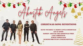 Christmas Song Playlist  (Akostik Angels Rendition)