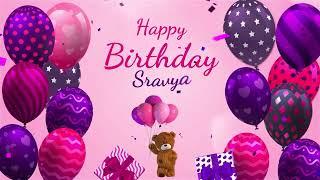 Happy Birthday Sravya | Sravya Happy Birthday Song | Sravya