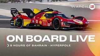 Onboard car #51 for QUALIFYING and HYPERPOLE at 8H of Bahrain | Ferrari Hypercar