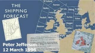 Shipping Forecast read by Peter Jefferson