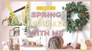 *NEW*  SPRING DECOR 2022  | Spring Decorate With Me | Spring Decorating Ideas