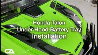 CATechUSA Honda Talon Under Hood Battery Tray Install