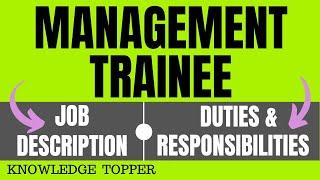 Management Trainee Job Description | Management Trainee Roles and Responsibilities