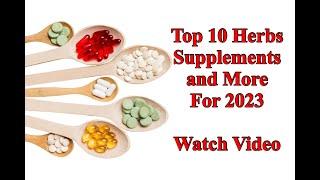 Top 10 Herbs, Supplements, and More for 2023