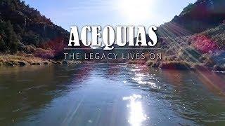 Acequias: The Legacy Lives On (Trailer)