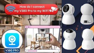 How to Connect v380 Pro WiFi Camera || #camera_mistry