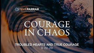 Steve Farrar   Courage In Chaos   9-22