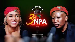 3rd NPA Special Edition EFF Podcast | Episode 1 |With CIC Julius Malema