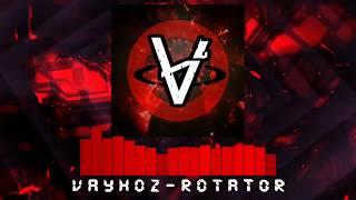 [Dubstep] VayHoz - ROTATOR (FREE DOWNLOAD!)