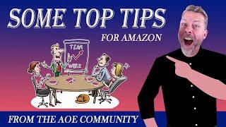 Some Top Tips For Amazon From The AOE Community