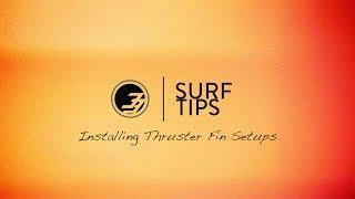 Surf Tips for Beginners: Learning Tri / Thruster Fin Setups