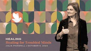 Healing of the Mind  |  Julia Pickerill