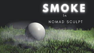 HOW TO MAKE FAKE SMOKE ┃NOMAD SCULPT