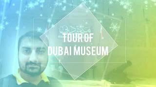 DUBAI MUSEUM  Umer Maqbool vlogs