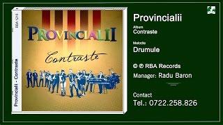 Provincialii  - Drumule