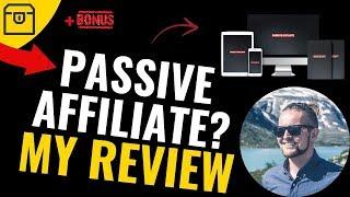 Passive Affiliate System Review by Andy Hafell