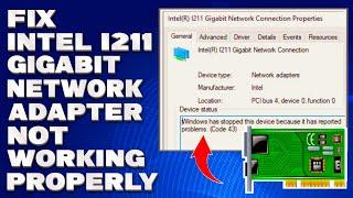 How To Fix Intel i211 Gigabit Network Adapter Not Working Properly [Solution]