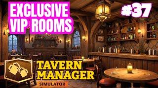 Adding the first lot of VIP Rooms - Tavern Manager Simulator EP37