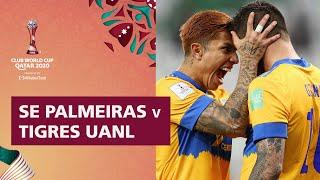 Palmeiras v Tigres UANL | FIFA Club World Cup Qatar 2020 | Match Highlights